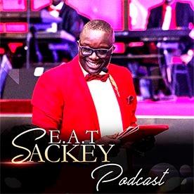 EAT Sackey Podcast by E. A. T. Sackey