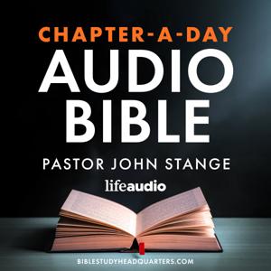 Chapter-A-Day Audio Bible by John Stange, Pastor and Audio Bible Reading Plan