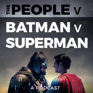 The People v Batman v Superman