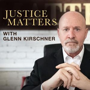 Justice Matters with Glenn Kirschner by Crossover Media Group