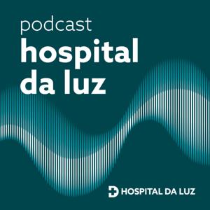 Podcast Hospital da Luz