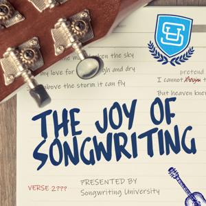 The Joy of Songwriting by Pod About It Productions