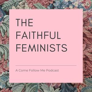 The Faithful Feminists Podcast by thefaithfulfeminists