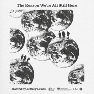 The Reason We’re All Still Here by Jeffrey Lewis
