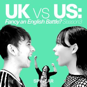 UK vs US:Fancy an English Battle? by SPINEAR