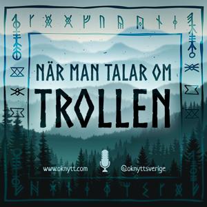 När man talar om trollen by Oknytt - Nordisk folktro & mytologi