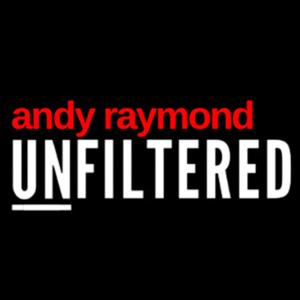 Andy Raymond #UNFILTERED by Andy Raymond