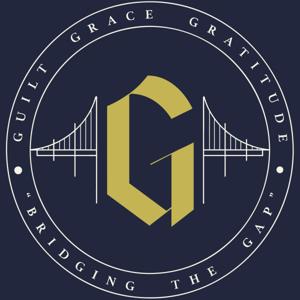 Guilt Grace Gratitude by Nick Fullwiler, Peter Bell, and Danny Hyde
