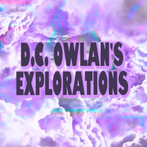 D.C. Owlan's Explorations