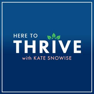 Here to Thrive | Self Help & Personal Development