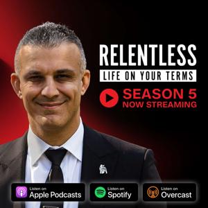 RELENTLESS: Life On Your Terms