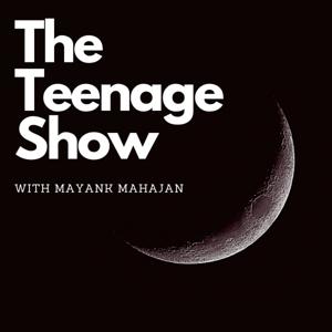 The Teenage Show