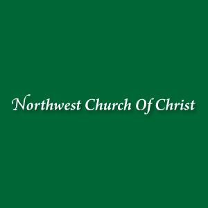 Northwest Church of Christ Podcast by Northwest Church of Christ