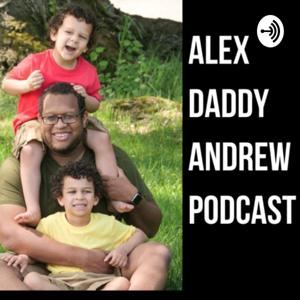 Andrew and Daddy Podcast for Kids
