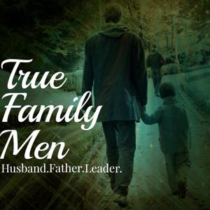 True Family Men