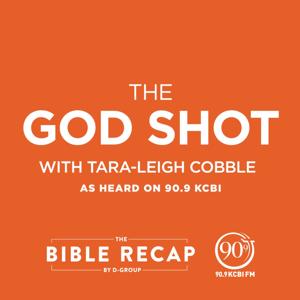 The God Shot With Tara-Leigh Cobble by 90.9 KCBI-FM