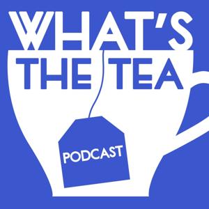 What's The Tea? by Nic and Reg