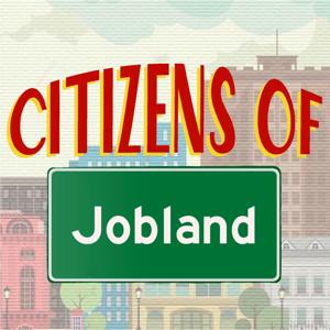 Citizens of Jobland
