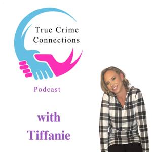 True Crime Connections ~ Advocacy Podcast