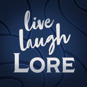 Live Laugh Lore: A Podcast on the Story of Warcraft by Ali and Gin