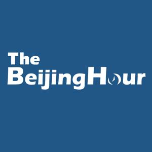 The Beijing Hour by China Plus
