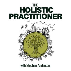 The Holistic Practitioner Podcast