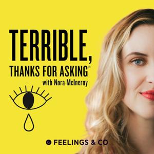 Terrible, Thanks For Asking by Feelings & Co.