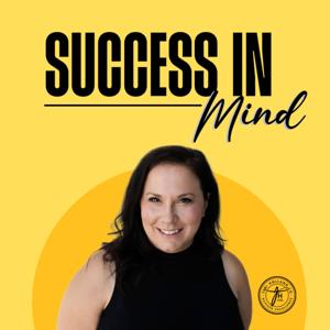 Success In Mind; Motivation, Mindset, and Success for Entrepreneurs