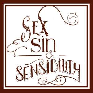 Sex, Sin & Sensibility by Ms. Drea DeVille and sweetgirl julia