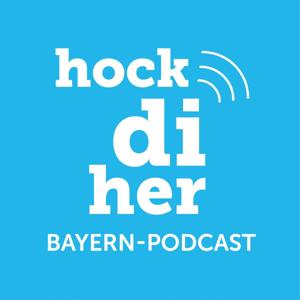 hock di her Bayern-Podcast