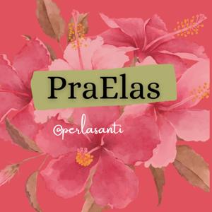 PraElas (Liberdade Feminina Consciente) by Perla Santi