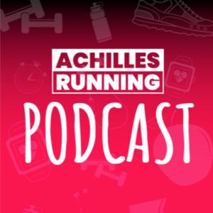 ACHILLES RUNNING Podcast by Achilles Running