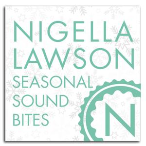 Nigella Sound Bites