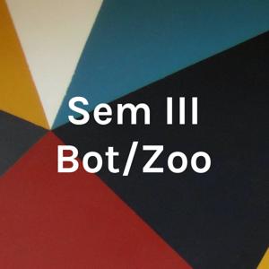 Sem III Bot/Zoo