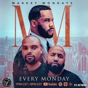 Market Mondays by EYL Network