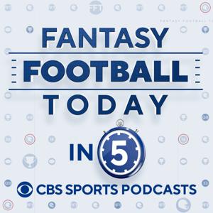 Fantasy Football Today in 5 by CBS Sports, Fantasy Football, Fantasy Sports, NFL, Rookies, NFL Rookies
