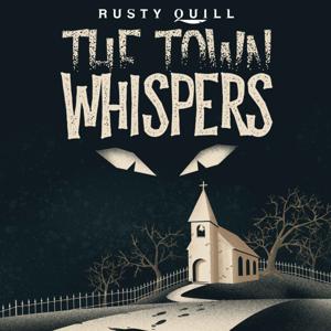 The Town Whispers by Cole Weavers