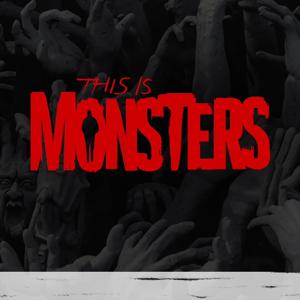 This Is Monsters by Kompound