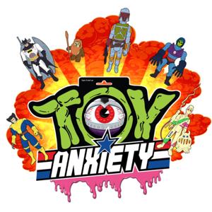 Toy Anxiety by Toy Anxiety