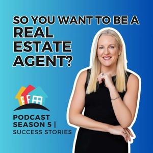 So You Want to be a Real Estate Agent by Meredith Fogle