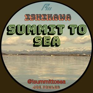 Ishikawa: Summit to Sea by Joe Fowler