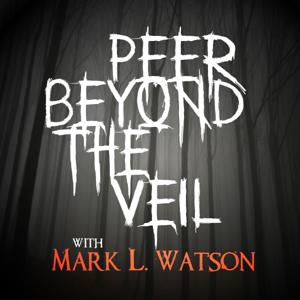 Peer Beyond The Veil by Mark L. Watson