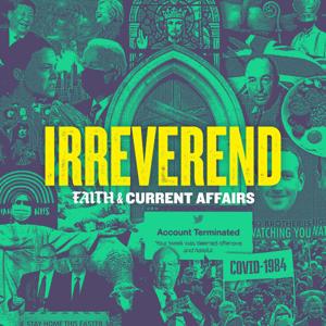 Irreverend: Faith and Current Affairs by J.A. Franklin, T.J. Pelham, Daniel French