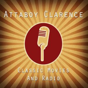Attaboy Clarence by Adam Roche