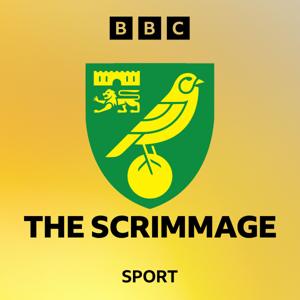The Scrimmage: A Norwich City Podcast by BBC Radio Norfolk