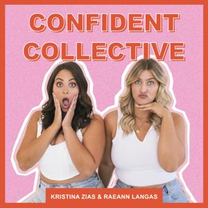 Confident Collective by Kristina Zias and Raeann Langas