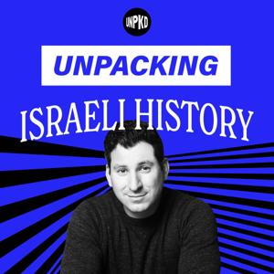 Unpacking Israeli History by Unpacked