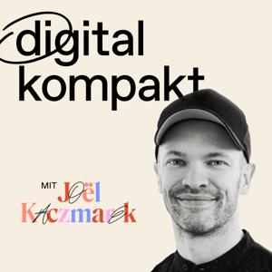 digital kompakt | Digitale Strategien für morgen by Joel Kaczmarek