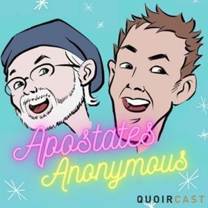 Apostates Anonymous by Matthew J. Distefano and Keith Giles