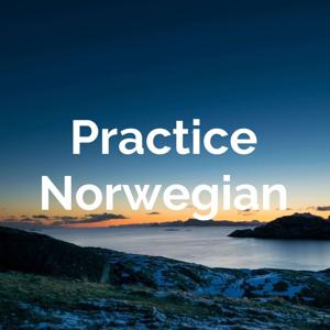 Practice Norwegian Intermediate! by Norwegian Language Lessons